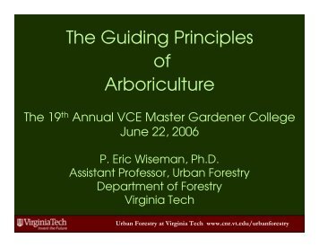 The Guiding Principles of Arboriculture - College of Natural ...
