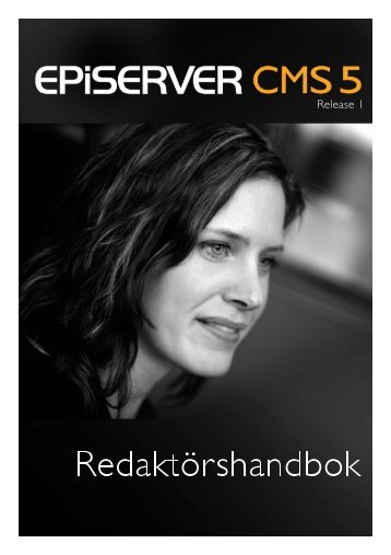 RedaktÃ¶rshandbok EPiServer CMS 5 - Release 1 - EPiServer World