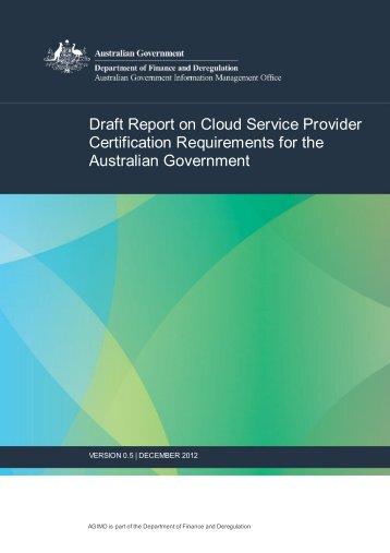 Draft Report on Cloud Service Provider Certification ... - About AGIMO