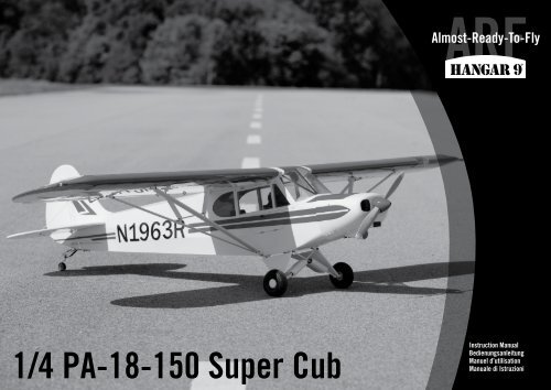 1/4 PA-18-150 Super Cub - Horizon Hobby