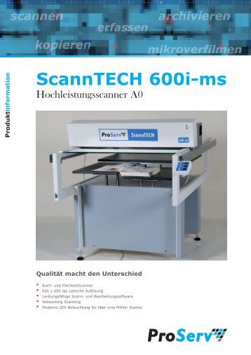 ScannTECH 600i-ms - ProServ Datentechnik GmbH