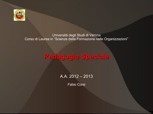 Pedagogia Speciale - Università degli Studi di Verona