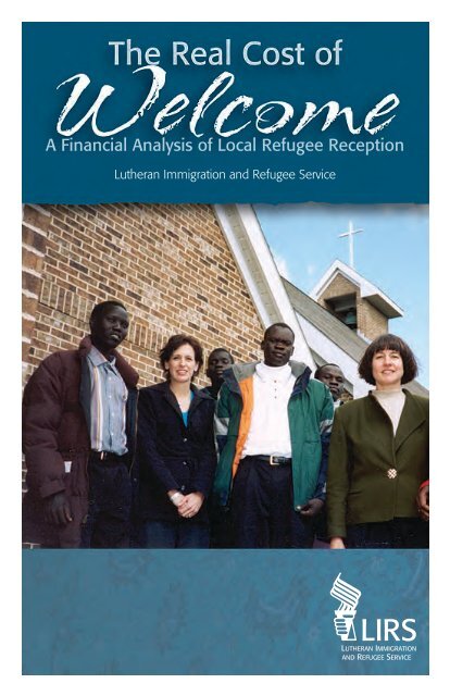 The Real Cost of Welcome - Refugee Council USA