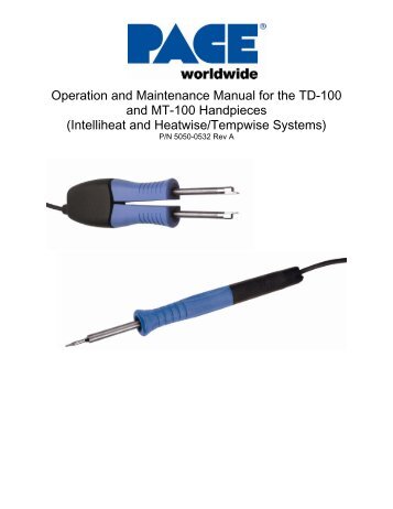 5050-0532 TD 100_MT 100 Handpiece Manual.pdf - PACE Worldwide