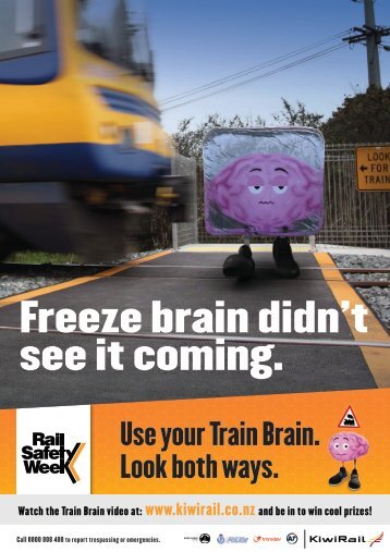 Use your Train Brain. Look both ways. - KiwiRail