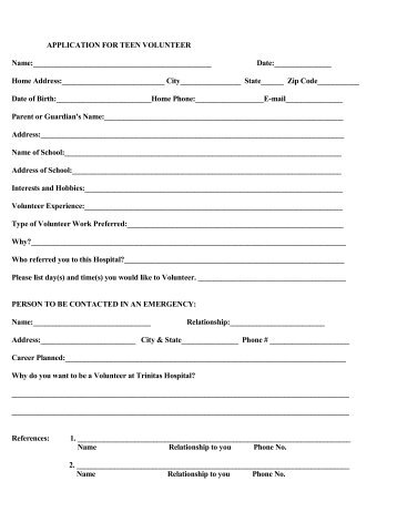 APPLICATION FOR TEEN VOLUNTEER Name ... - Trinitas Hospital