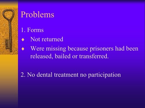An Oral Health Needs Assessment of Prisoners in HMP Brixton