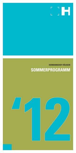 sommerProGramm - Kunst und Begegnung Hermannshof e.V.