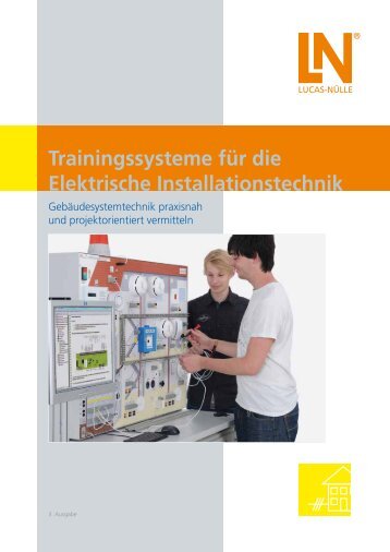 Trainingssysteme für die Elektrische ... - Lucas-Nülle Lehr