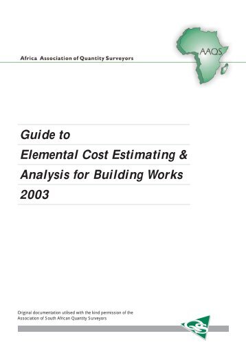 Guide to Elemental Cost Estimating  & Analysis for Building ... - AAQS