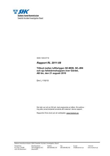 Rapport RL 2011:08 - Statens Haverikommission