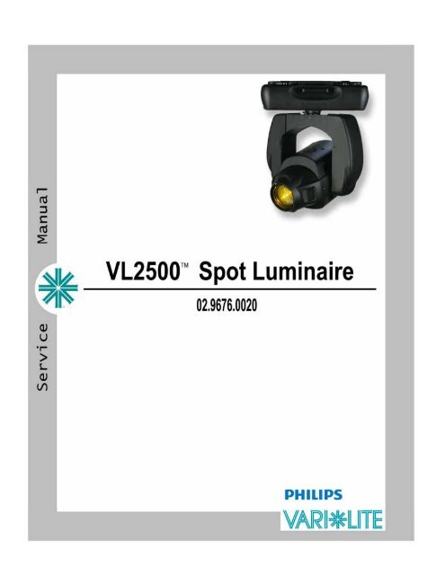 VARI*LITE VL2500 Spot Service Manual Rev. B