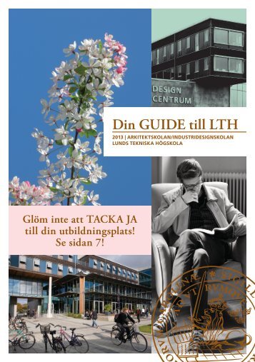 Din GUIDE till LTH - Student LTH - Lunds Tekniska Högskola