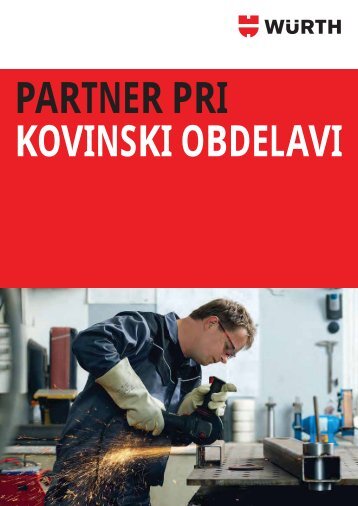 Partner pri kovinski obdelavi - Wuerth d.o.o.