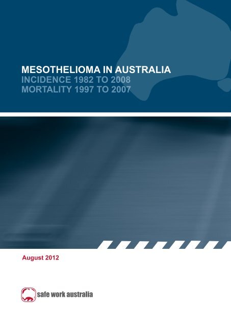 mesothelioma in australia incidence 1982 to 2008 mortality