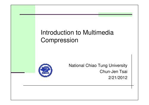 Introduction to Multimedia Compression