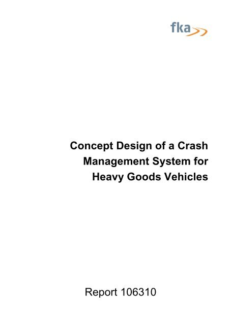 Report 106310 Concept Design of a Crash Management System for ...