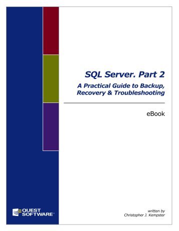 SQL Server Backup  Recovery & Troubleshooting ... - Quest Software