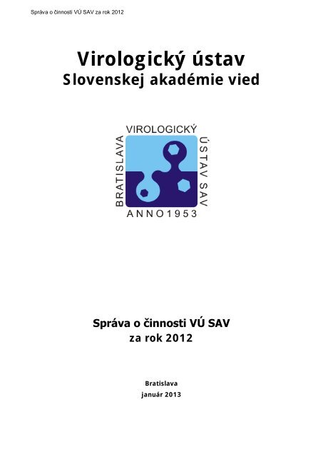 VÃ½roÄ nÃ¡ sprÃ¡va VirologickÃ©ho Ãºstavu SAV 2012 [PDF] - VirologickÃ½ ...