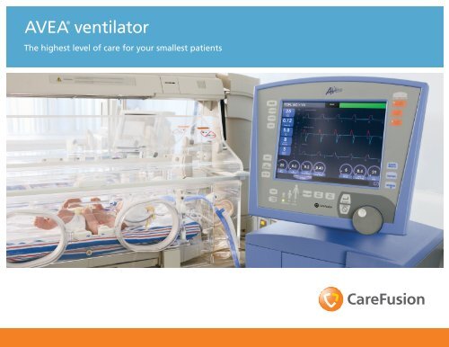 AVEA Ventilator Neonatal Brochure - CareFusion