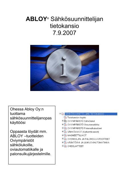ABLOYÂ® SÃ¤hkÃ¶suunnittelijan tietokansio 7.9.2007 - Abloy Oy