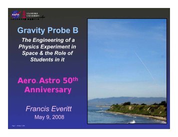 The Engineering of a Physics Experiment in Space ... - Gravity Probe B