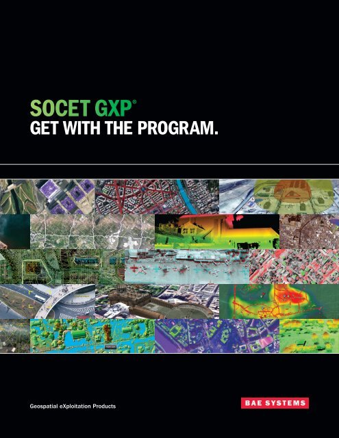 SOCET GXPÂ® - BAE Systems GXP Geospatial eXploitation Products