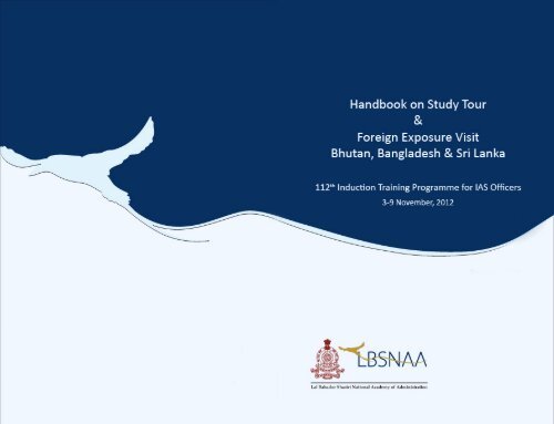 Study Tour & Foreign Exposure Visit - lbsnaa