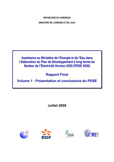 Rapport Final Volume 1 : Présentation et conclusions du PDSE