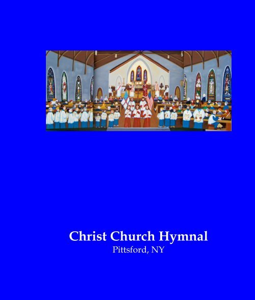 Christ Church Hymnal - The Rev. Paul M. Frolick