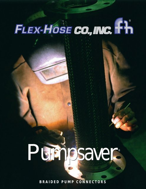 BRAIDED PUMP CONNECTORS - Flex-Hose Co Inc