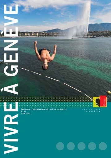 Magazine Vivre Ã  GenÃ¨ve nÂ° 51 - Ville de GenÃ¨ve