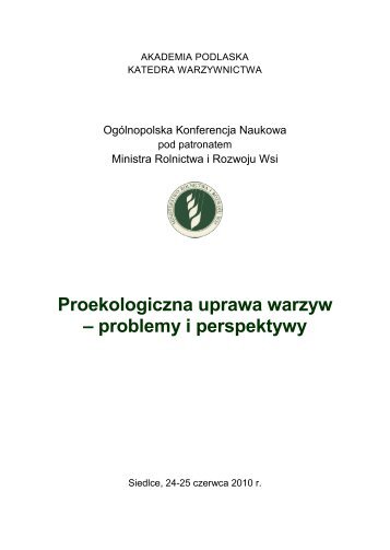 Proekologiczna uprawa warzyw â problemy i perspektywy - KSOW