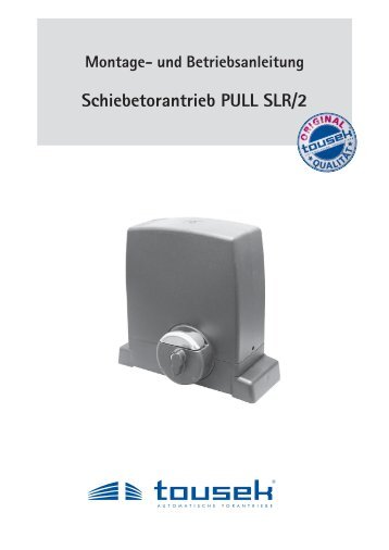 Schiebetorantrieb PULL SLR/2 - Tousek Shop by Antech