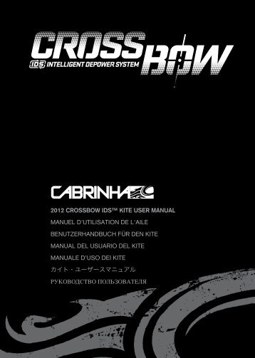 2012 CROSSBOW IDSâ¢ KITE USER MANUAL ... - Cabrinha