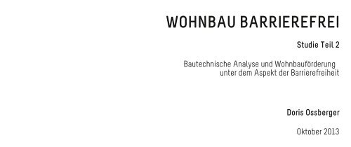 Wohnbau barrierefrei Studie Teil 2 Bautechnische Analyse und ...