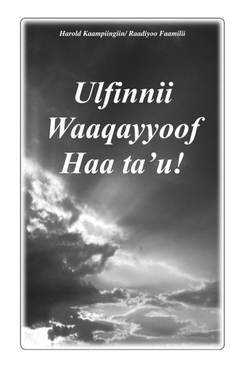 Ulfinnii Waaqayyoof Haa ta'u! - Family Radio Worldwide