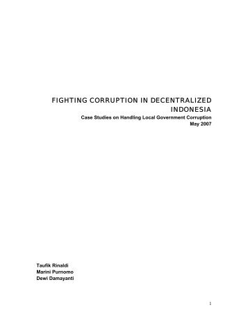 FIGHTING CORRUPTION IN DECENTRALIZED INDONESIA