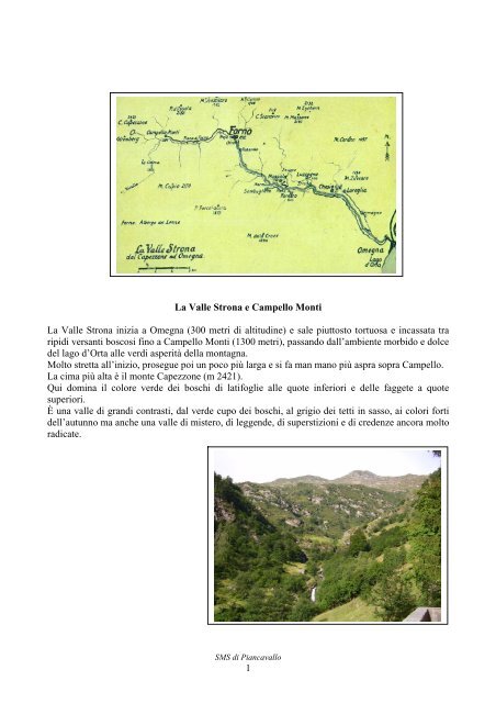 1 La Valle Strona e Campello Monti La Valle Strona inizia a Omegna