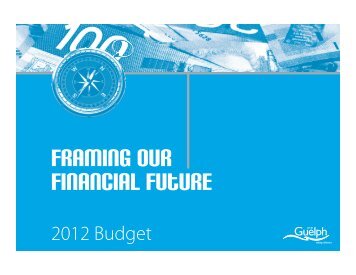 2012 Consolidated Budget - City of Guelph