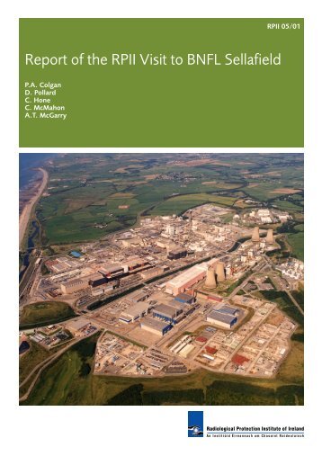 Report of the RPII Visit to BNFL Sellafield - Radiological Protection ...