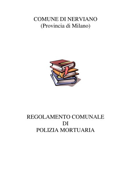 COMUNE DI NERVIANO (Provincia di Milano) REGOLAMENTO ...
