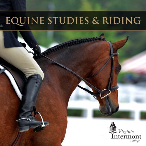 EQUINE STUDIES & RIDING Virginia Intermont College