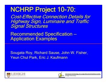 NCHRP 10-70 Cost Effective Details for Sign, Luminaire and Signal ...