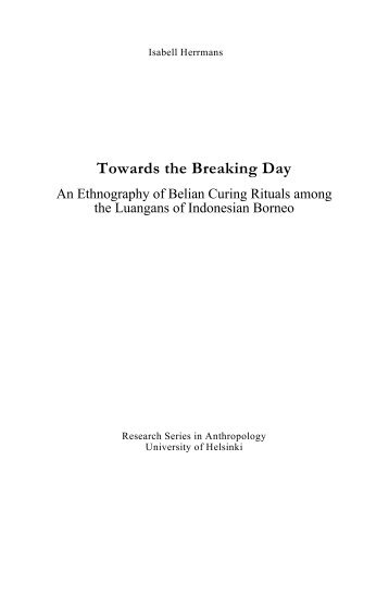 Towards the Breaking Day. An Ethnography of ... - Helda - Helsinki.fi