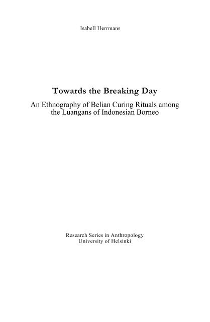 Towards the Breaking Day. An Ethnography of ... - Helda - Helsinki.fi