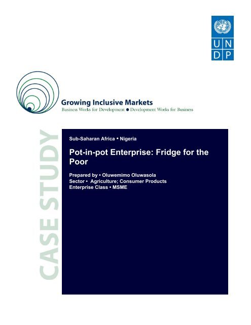 Pot-in-pot Enterprise: Fridge for the Poor - Growing Inclusive Markets
