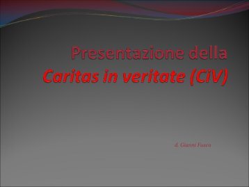 Riflessioni sulla Caritas in veritate (CiV) - ACLI Sicilia