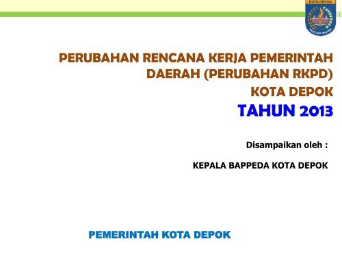 TAHUN 2013 - Bappeda Depok - Pemerintah Kota Depok