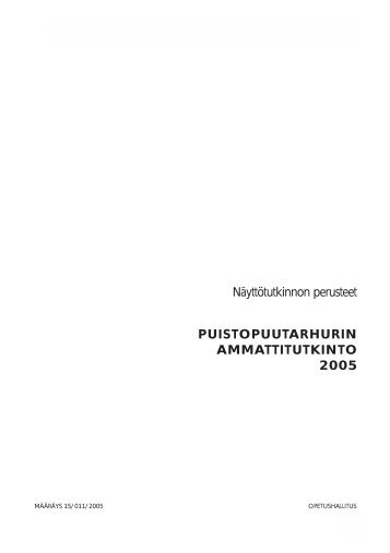 Puistopuutarhurin ammattitutkinto - Opetushallitus